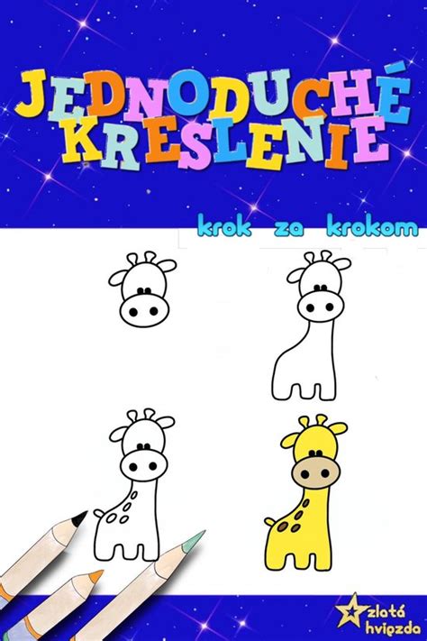Obr. 2 - Krok za krokom: jednoduché detské kresby vs. realistické prvky
